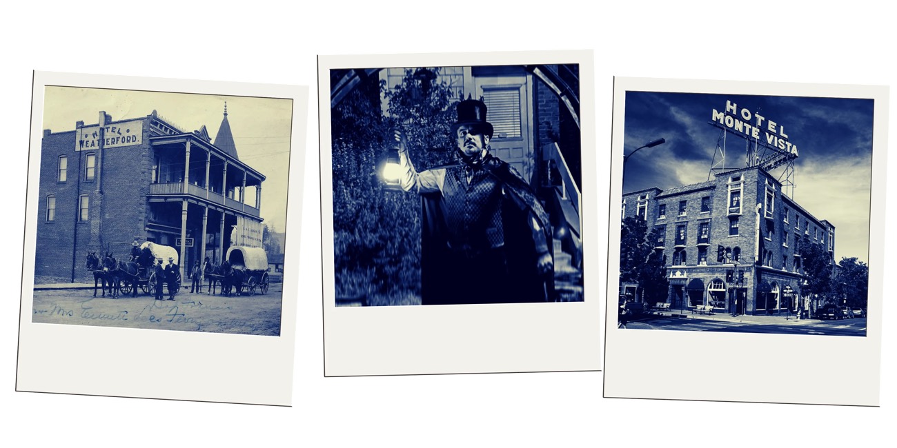 Historic Hotel Weatherford, a costumed figure with a lantern, and the Hotel Monte Vista in three frames