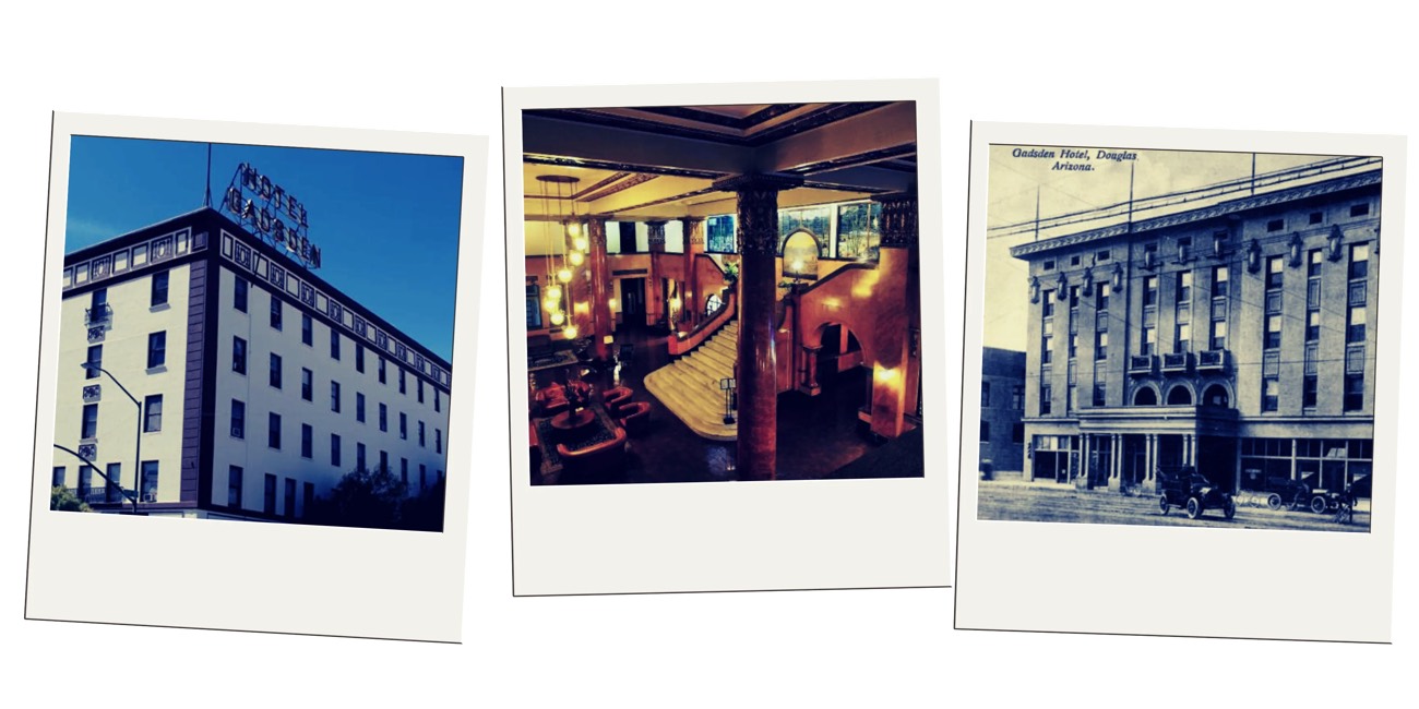 Gadsden Hotel exterior, ornate lobby staircase, and a vintage postcard in Douglas Arizona