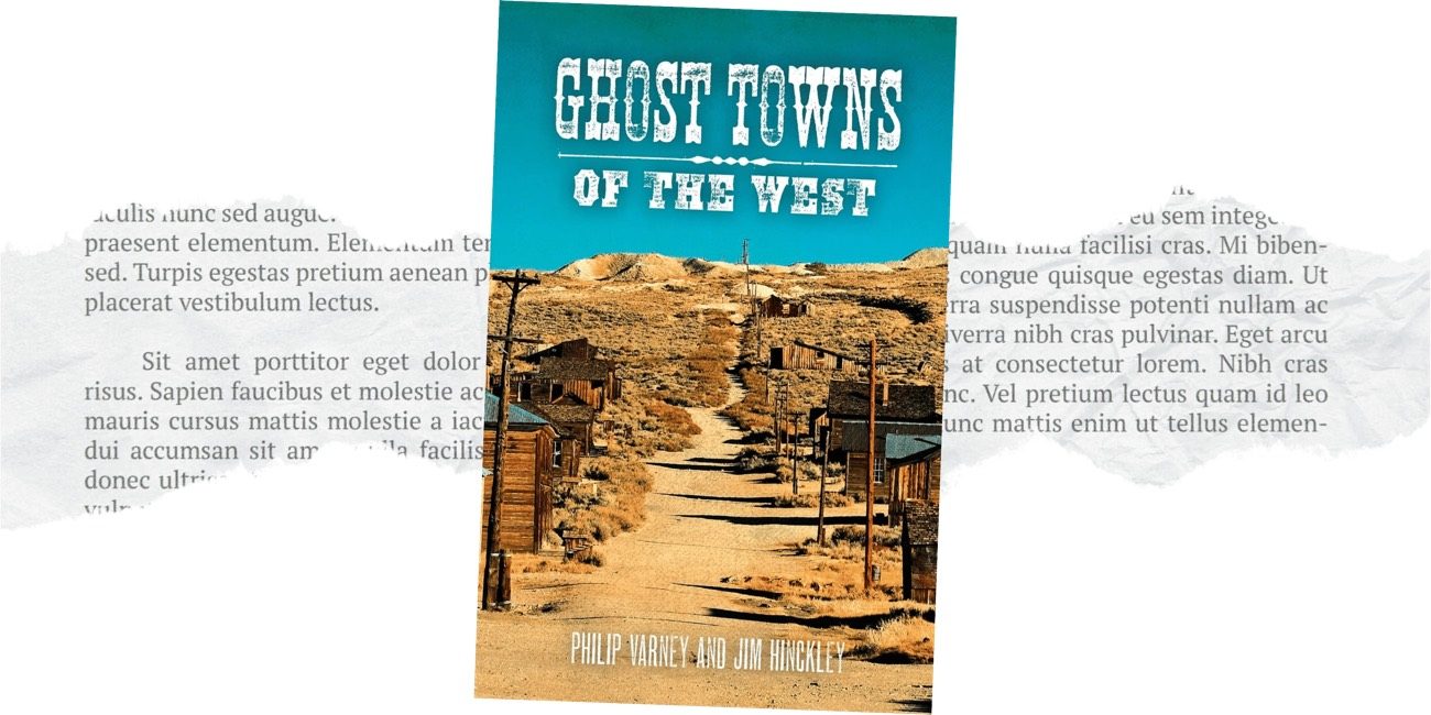 Ghost Towns of the West book cover showing a weathered mining settlement