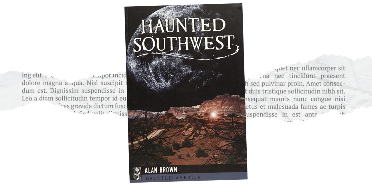 Book cover for Haunted Southwest by Alan Brown with a moon over desert cliffs