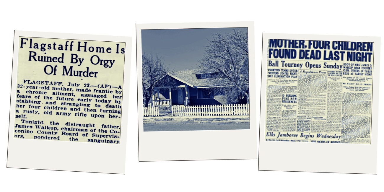 Vintage newspaper clippings on the Walkup murders beside a Flagstaff bungalow home