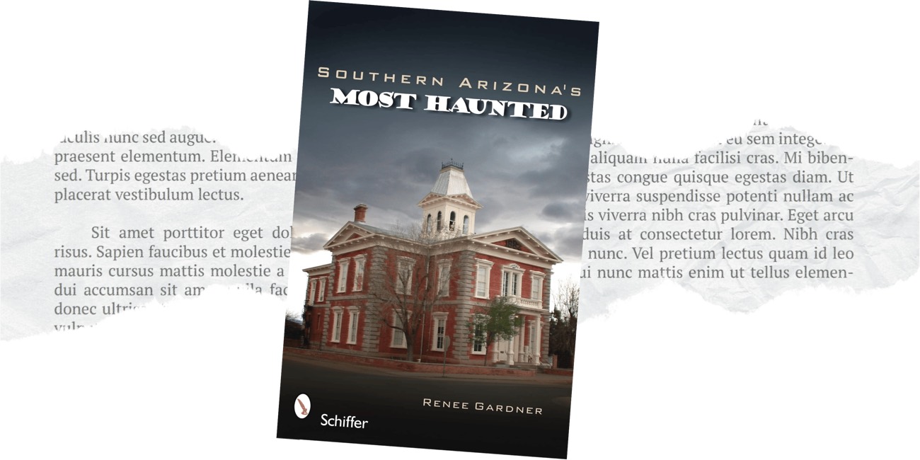 Book cover for Southern Arizona's Most Haunted by Renee Gardner